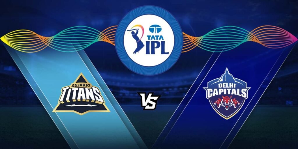 Gujarat Titans vs Delhi Capitals
